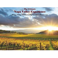 The Ultimate Napa Valley Experience: Wining, Dining, and Maximizing Your Stay in Wine Country